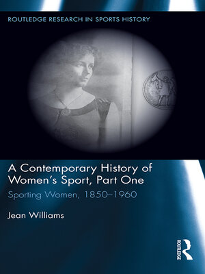 cover image of A Contemporary History of Women's Sport, Part One